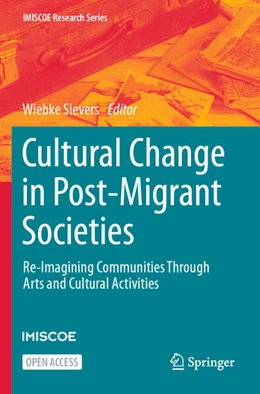 Abbildung von Sievers | Cultural Change in Post-Migrant Societies | 1. Auflage | 2023 | beck-shop.de