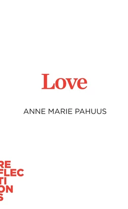 Abbildung von Pahuus | Love | 1. Auflage | 2025 | beck-shop.de