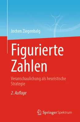 Abbildung von Ziegenbalg | Figurierte Zahlen | 2. Auflage | 2024 | beck-shop.de