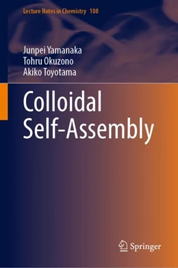 Abbildung von Yamanaka / Okuzono | Colloidal Self-Assembly | 1. Auflage | 2023 | beck-shop.de