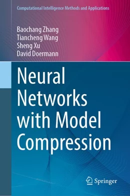 Abbildung von Zhang / Wang | Neural Networks with Model Compression | 1. Auflage | 2024 | beck-shop.de