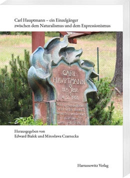 Abbildung von Bialek / Czarnecka | Carl Hauptmann - ein Einzelgänger zwischen dem Naturalismus und dem Expressionismus | 1. Auflage | 2023 | beck-shop.de