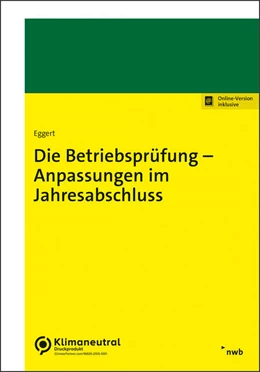 Abbildung von Eggert | Die Betriebsprüfung - Anpassungen im Jahresabschluss | 1. Auflage | 2023 | beck-shop.de