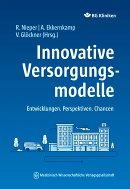 Abbildung von Nieper / Ekkernkamp | Innovative Versorgungsmodelle | 1. Auflage | 2023 | beck-shop.de