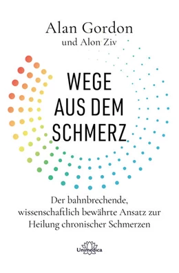 Abbildung von Gordon / Ziv | Wege aus dem Schmerz | 1. Auflage | 2023 | beck-shop.de