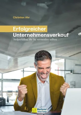 Abbildung von Ahr | Erfolgreicher Unternehmensverkauf | 1. Auflage | 2023 | beck-shop.de