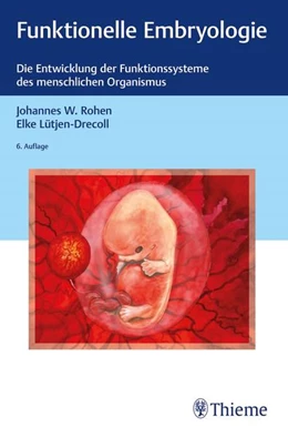 Abbildung von Rohen / Lütjen-Drecoll | Funktionelle Embryologie | 6. Auflage | 2022 | beck-shop.de