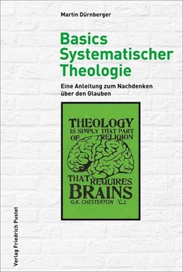 Abbildung von Dürnberger | Basics Systematischer Theologie | 2. Auflage | 2023 | beck-shop.de