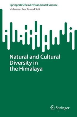 Abbildung von Sati | Natural and Cultural Diversity in the Himalaya | 1. Auflage | 2023 | beck-shop.de