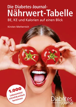 Abbildung von Metternich von Wolff | Die Diabetes-Journal-Nährwert-Tabelle | 4. Auflage | 2023 | beck-shop.de