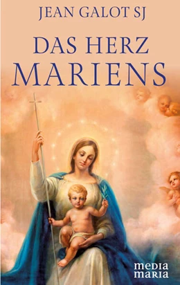 Abbildung von Galot JS | Das Herz Mariens | 1. Auflage | 2023 | beck-shop.de