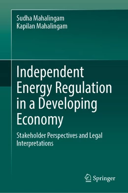 Abbildung von Mahalingam | Independent Energy Regulation in a Developing Economy | 1. Auflage | 2023 | beck-shop.de
