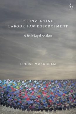 Abbildung von Munkholm | Re-Inventing Labour Law Enforcement | 1. Auflage | 2023 | beck-shop.de