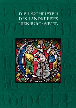 Abbildung von Kagerer | Die Inschriften des Landkreises Nienburg/Weser | 1. Auflage | 2023 | beck-shop.de