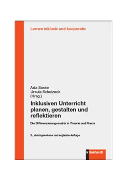 Abbildung von Sasse / Schulzeck | Inklusiven Unterricht planen, gestalten und reflektieren | 2. Auflage | 2023 | beck-shop.de