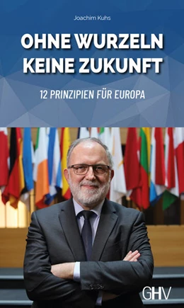 Abbildung von Kuhs | Ohne Wurzeln keine Zukunft | 1. Auflage | 2023 | beck-shop.de