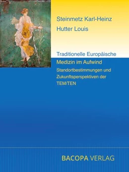 Abbildung von Mayer / Hutter | Traditionelle Europäische Medizin im Aufwind | 1. Auflage | 2024 | beck-shop.de