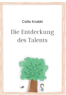 Abbildung von Knabki | Die Entdeckung des Talents | 1. Auflage | 2023 | beck-shop.de