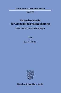 Abbildung von Plicht | Marktelemente in der Arzneimittelpreisregulierung. | 1. Auflage | 2023 | beck-shop.de