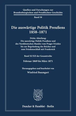 Abbildung von Baumgart | Die auswärtige Politik Preußens 1858–1871. | 1. Auflage | 2023 | beck-shop.de