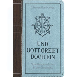 Abbildung von Martyn Lloyd-Jones | Und Gott greift doch ein | 1. Auflage | 2023 | beck-shop.de