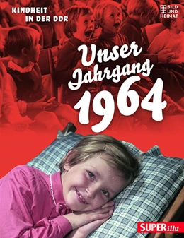 Abbildung von Unser Jahrgang 1964 | 1. Auflage | 2023 | beck-shop.de
