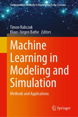 Abbildung von Rabczuk / Bathe | Machine Learning in Modeling and Simulation | 1. Auflage | 2023 | beck-shop.de