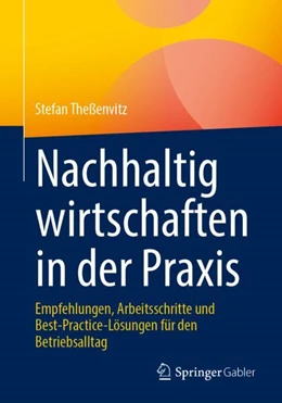 Abbildung von Theßenvitz | Nachhaltig wirtschaften in der Praxis | 1. Auflage | 2023 | beck-shop.de
