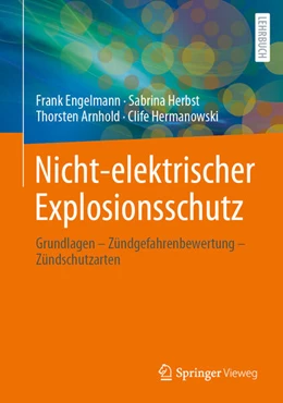 Abbildung von Engelmann / Hermanowski | Nicht-elektrischer Explosionsschutz | 1. Auflage | 2023 | beck-shop.de