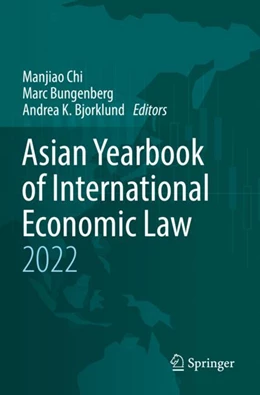 Abbildung von Chi / Bungenberg | Asian Yearbook of International Economic Law 2022 | 1. Auflage | 2023 | 2022 | beck-shop.de