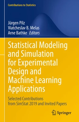 Abbildung von Pilz / Melas | Statistical Modeling and Simulation for Experimental Design and Machine Learning Applications | 1. Auflage | 2023 | beck-shop.de