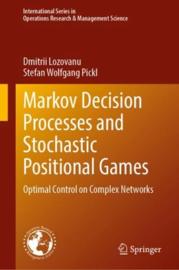 Abbildung von Lozovanu / Pickl | Markov Decision Processes and Stochastic Positional Games | 1. Auflage | 2024 | beck-shop.de