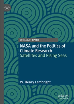 Abbildung von Lambright | NASA and the Politics of Climate Research | 1. Auflage | 2023 | beck-shop.de