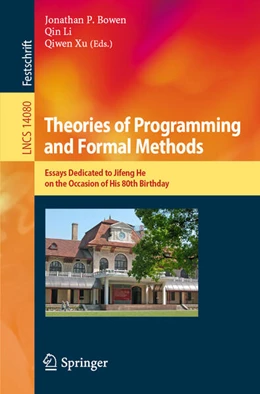 Abbildung von Bowen / Li | Theories of Programming and Formal Methods | 1. Auflage | 2023 | beck-shop.de
