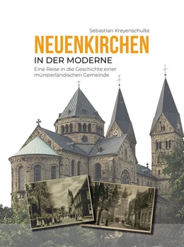 Abbildung von Kreyenschulte | Neuenkirchen in der Moderne | 1. Auflage | 2023 | beck-shop.de