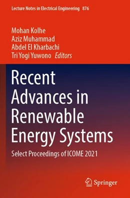 Abbildung von Kolhe / Muhammad | Recent Advances in Renewable Energy Systems | 1. Auflage | 2023 | 876 | beck-shop.de