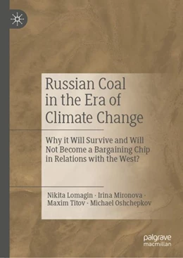 Abbildung von Lomagin / Mironova | Russian Coal in the Era of Climate Change | 1. Auflage | 2023 | beck-shop.de