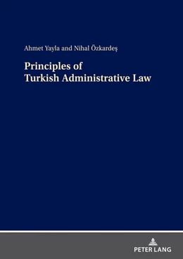 Abbildung von Özkarde¿ / Yayla | Principles of Turkish Administrative Law | 1. Auflage | 2023 | beck-shop.de