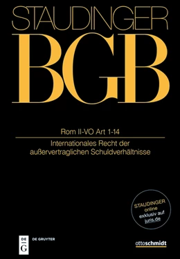 Abbildung von Maultzsch | J. von Staudingers Kommentar zum Bürgerlichen Gesetzbuch: Staudinger BGB - EGBGB/IPR Einführungsgesetz zum Bürgerlichen Gesetzbuche/IPR: Art 1-3; 10-14 Rom II-VO. (Anwendungsbereich, Ungerechtfertigte Bereicherung, GoA, cic, Rechtswahl) | 1. Auflage | 2023 | beck-shop.de