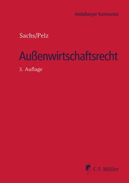 Abbildung von Sachs / Pelz | Außenwirtschaftsrecht | 3. Auflage | 2024 | beck-shop.de