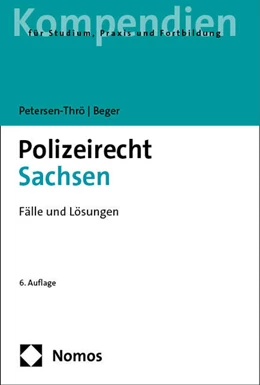 Abbildung von Petersen-Thrö / Beger | Polizeirecht Sachsen | 6. Auflage | 2024 | beck-shop.de