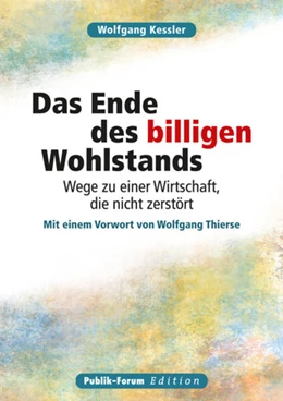 Abbildung von Kessler | Das Ende des billigen Wohlstands | 1. Auflage | 2023 | beck-shop.de
