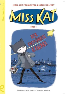 Abbildung von Fromental | Miss Kat - Fall 1 - der entführte Kanari | 1. Auflage | 2023 | beck-shop.de