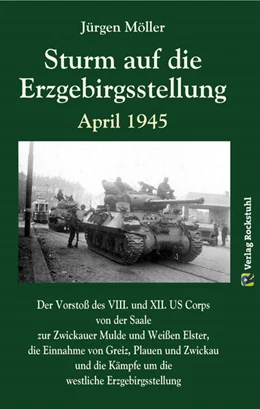 Abbildung von Moeller | Sturm auf die Erzgebirgsstellung April 1945 | 1. Auflage | 2024 | beck-shop.de