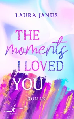 Abbildung von Janus | The Moments I Loved You | 1. Auflage | 2025 | beck-shop.de