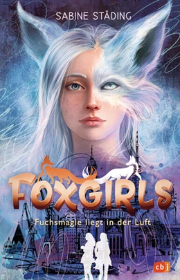 Abbildung von Städing | Foxgirls - Fuchsmagie liegt in der Luft | 1. Auflage | 2023 | beck-shop.de