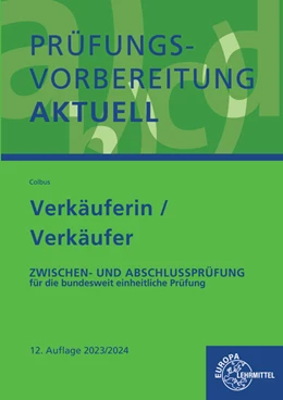 Abbildung von Colbus | Prüfungsvorbereitung aktuell - Verkäuferin/ Verkäufer | 12. Auflage | 2023 | beck-shop.de