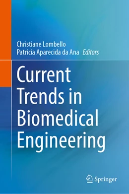 Abbildung von Lombello / Da Ana | Current Trends in Biomedical Engineering | 1. Auflage | 2023 | beck-shop.de