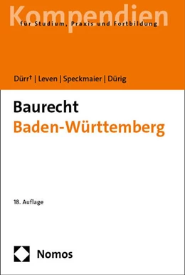 Abbildung von Dürr / Leven | Baurecht Baden-Württemberg | 18. Auflage | 2024 | beck-shop.de