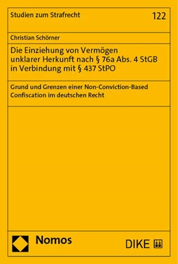 Abbildung von Schörner | Die Einziehung von Vermögen unklarer Herkunft nach § 76a Abs. 4 StGB in Verbindung mit § 437 StPO | 1. Auflage | 2023 | 122 | beck-shop.de